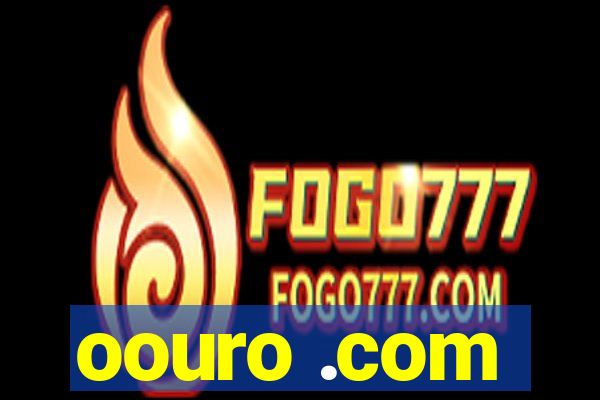 oouro .com